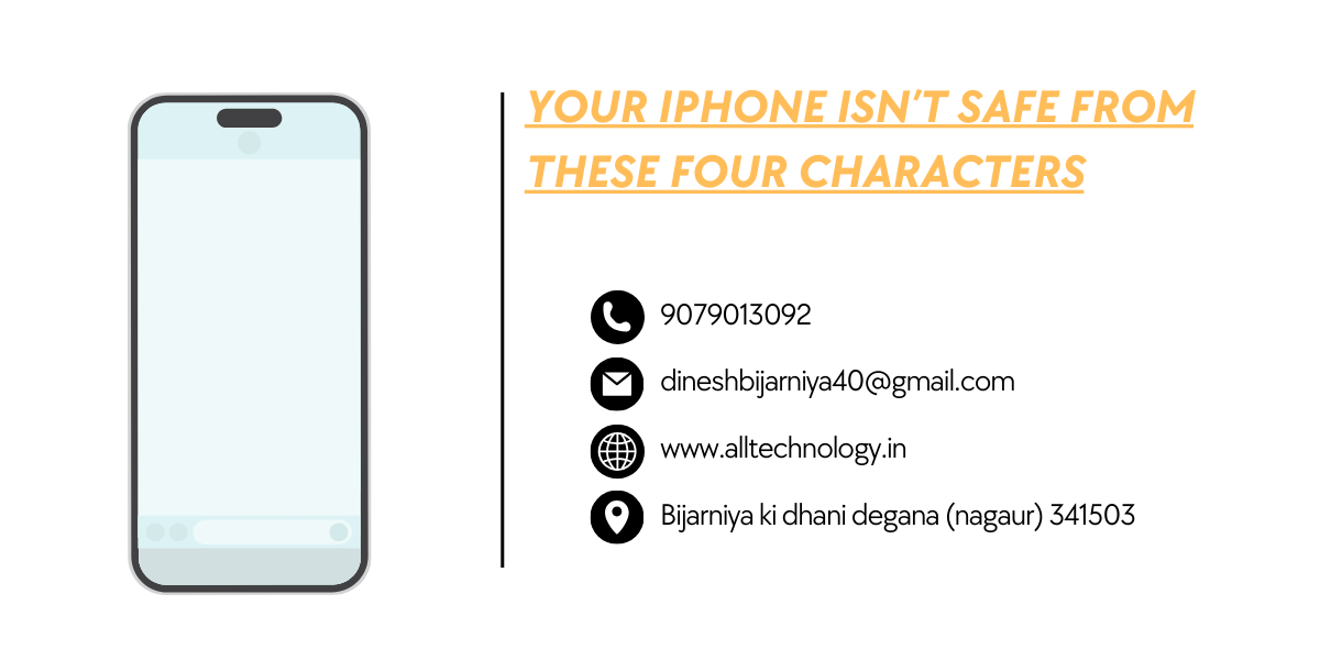 Your iPhone isn’t safe from these four characters